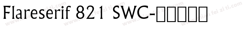 Flareserif 821 SWC字体转换